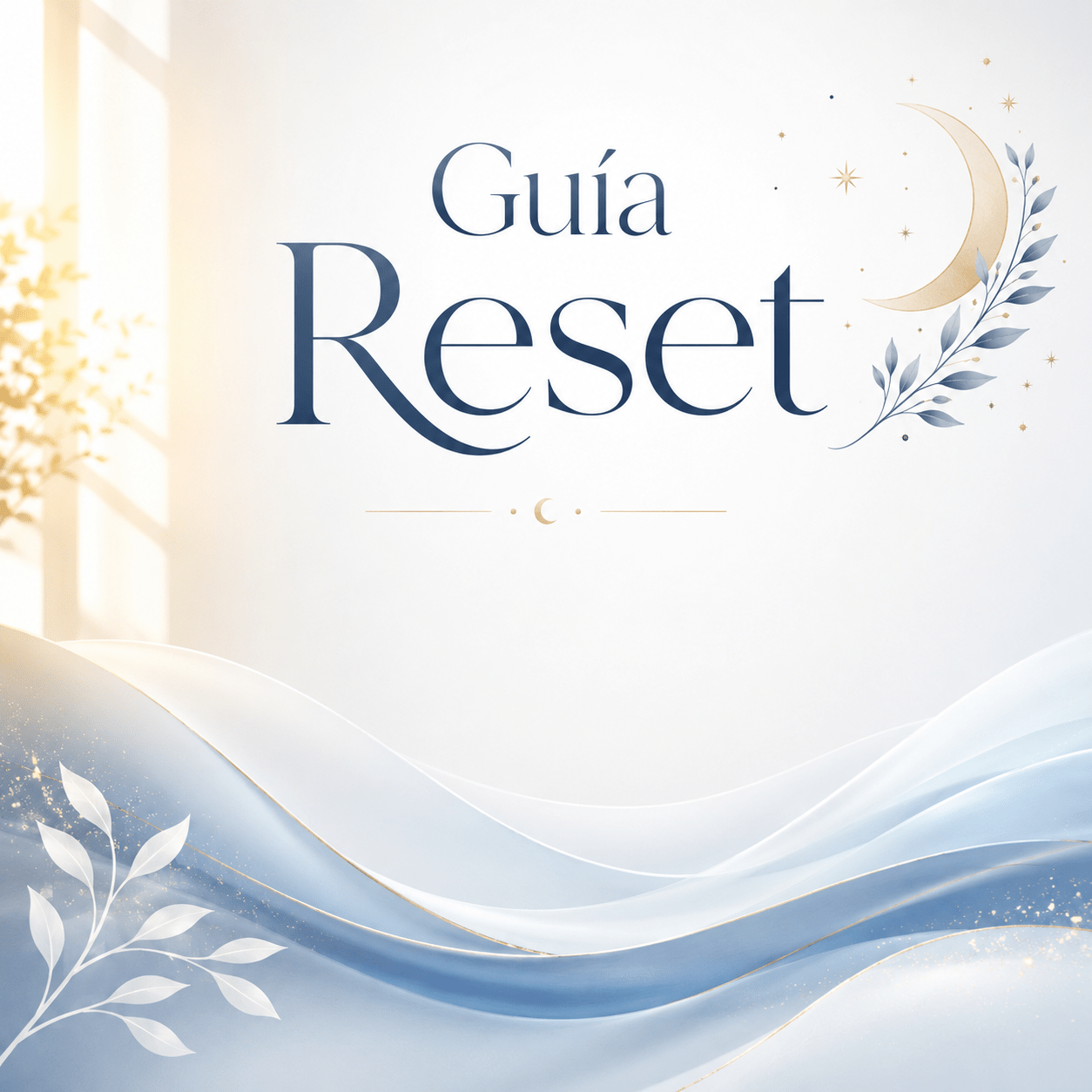 Guía Reset: Duerme Mejor, Estrésate Menos y Recupera tu Energía - Try Trends